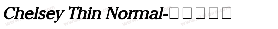 Chelsey Thin Normal字体转换
